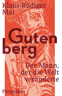 Cover "Gutenberg. Der Mann, der die Welt veränderte"