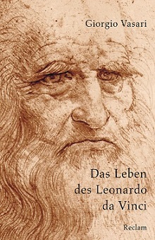Cover Giorgio Vasari: Das Leben des Leonardo da Vinci